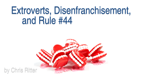 Extroverts Rule 44